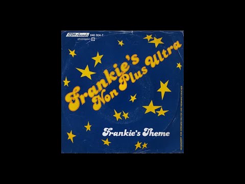 Frankie's Non Plus Ultras - Frankie's Theme
