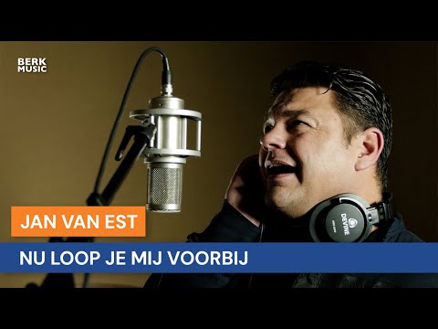 Jan van Est - Nu Loop Je Mij Voorbij
