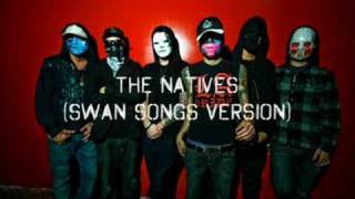 Hollywood Undead-&quot;The Natives&quot;(&quot;Swan Songs&quot; Bonus Track)