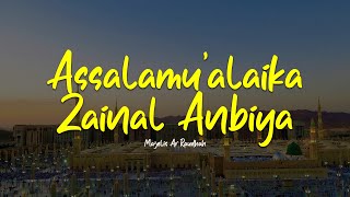 Download lagu ASSALAMU'ALAIK ZAINAL ANBIYA | Majelis Ar Raudhah | Lirik & Terjemah mp3