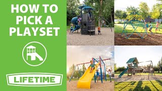 How to Pick a Playset | Lifetime How to Video