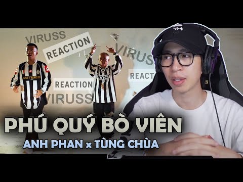 Phú Quý Bò Viên (8ight) - Anh Phan ft. Tùng Chùa - ViruSs Reaction !