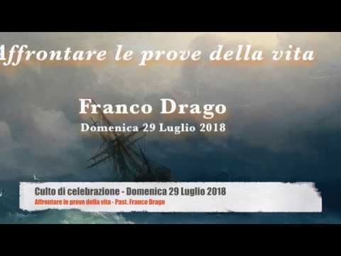 Affrontare le prove della vita - Domenica 29 Luglio 2018