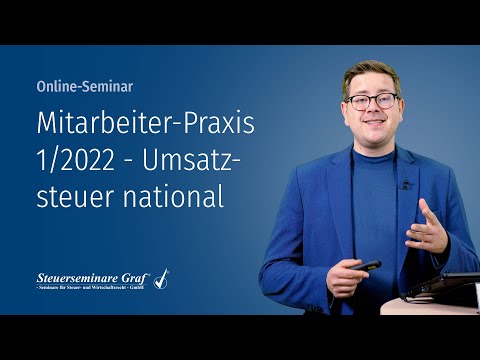 Mitarbeiter-Praxis 1/2022 - Umsatzsteuer National | Vorschau in das Online-Seminar