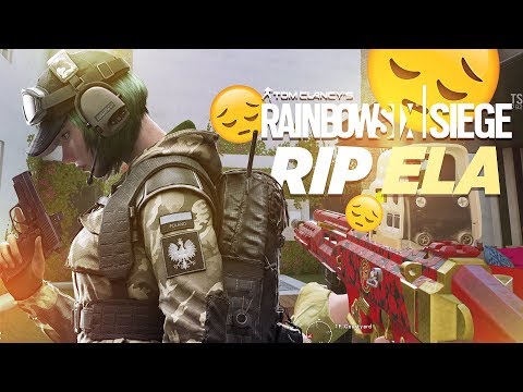 The Ela MEGA Nerf (RIP) - Rainbow Six Siege
