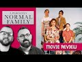 A Perfectly Normal Family MOVIE REVIEW Boys On Film