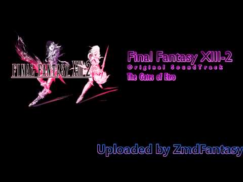"The Gates of Etro" Final Fantasy XIII-2 OST [Original SoundTrack]