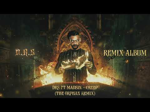 DRS ft Madsin - Creep (The Orphan Remix)