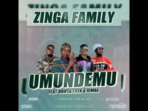 Zinga Family Ft Jemax & Drifta Trek -- Umundemu (Prod by Mr 1000)