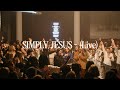 SIMPLY JESUS