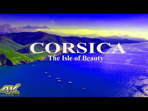 Corsica 4K UHD - The Island of Beauty - Relaxing Music Along With Beautiful Nature Videos