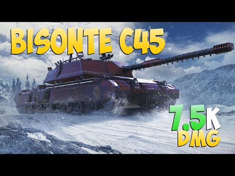 Bisonte C45 - 3 Frags 7.5K Damage - Screwdriver! - World Of Tanks