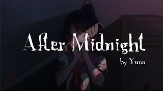 Yandere song - After midnight nightcore with lyrics (Yuna)