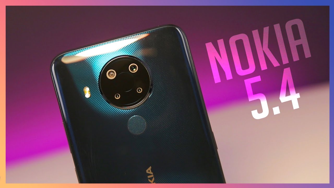Nokia 5.4 Review | Ngon Bổ Rẻ