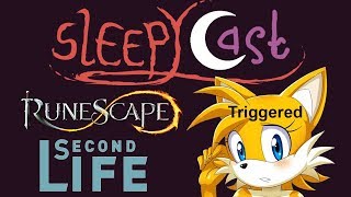 RuneScape &amp; Sonic Town (2nd Life) - SleepyCast