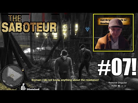 Sean Saves Bryman From The Gestapo , Complete Stealth- The Saboteur Part 7 ( 13 Year Anniversary )