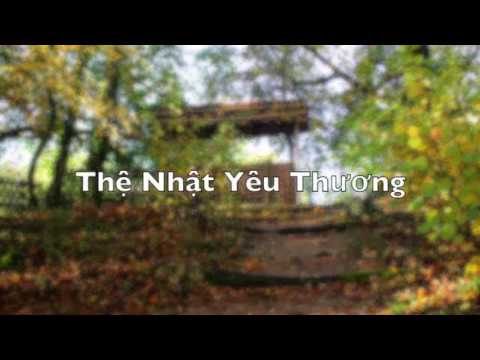 Thệ Nhật Yêu Thương [Thiền Ca Làng Mai] Quý Thầy, Quý Sư Cô Làng Mai