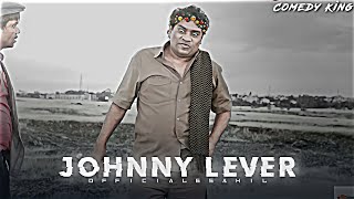 JOHNNY LEVER - COMEDY KING EDIT  JOHNNY LEVER EDIT
