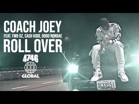 Coach Joey feat. FMB DZ x Cash Kidd x 9000 Rondae - Roll Over (Official Music Video)