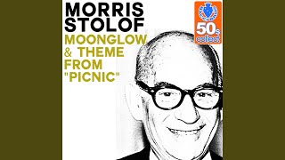 Moonglow &amp; Theme from &quot;Picnic&quot; (Remastered)