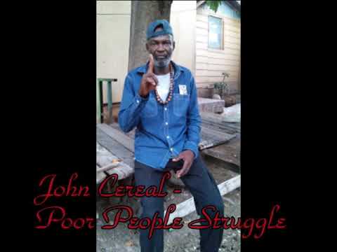 John Cereal - Poor People Struggle - Liveworks Production