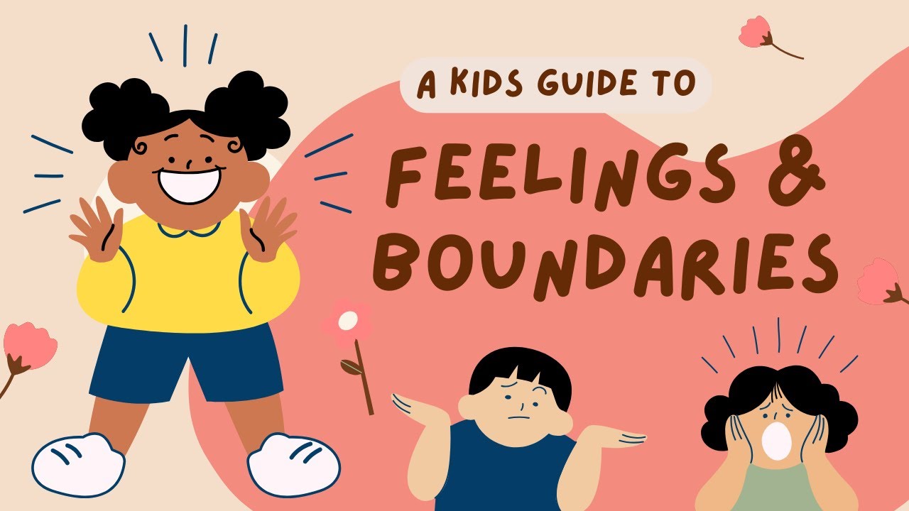 kids learning video: Respecting Feelings and Boundaries,  A Kids' Guide to Healthy Relationships!