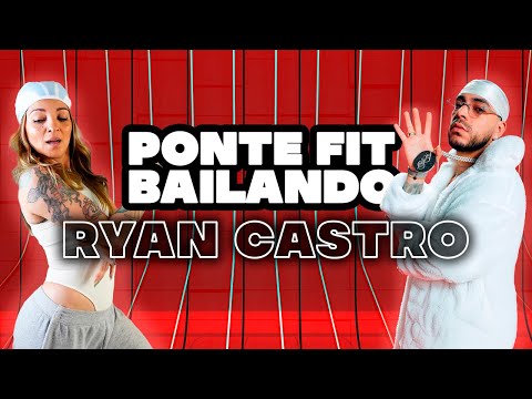 🔥PONTE FIT BAILANDO: RYAN CASTRO  - Zumba Dance Class - Natalia Vanq