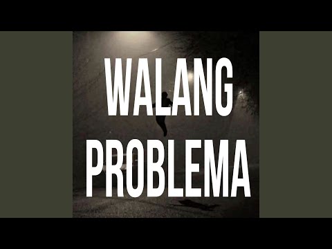 Walang Problema