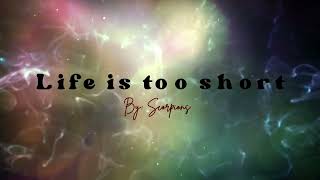 Life is too short By: Scorpions (Lyrics)