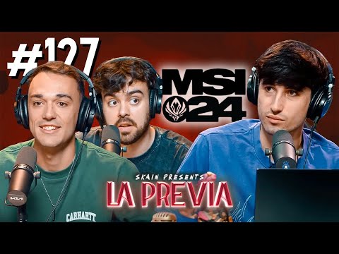 LA PREVIA 127 | EMPIEZA EL MSI