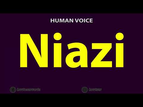 How To Pronounce Niazi
