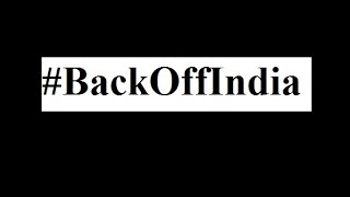 #BackOffIndia Muktak