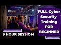 Cyber Security Full Course 9 Hours Cyber Security Training For Beginners