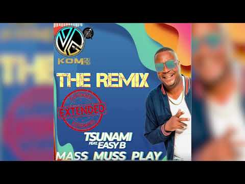 Mass Must Play (The Remix) - Tsunami ft Easy B