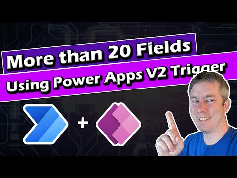 Use the new Power Apps V2 Trigger: Over 20 Fields Use the new Power Apps V2 Trigger: Over 20 Fields
