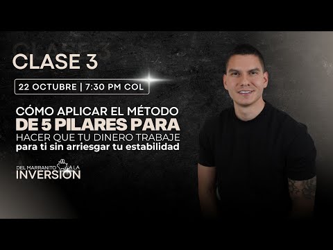 Cómo aplicar el método de 5 pilares para hacer que tu dinero trabaje para ti.