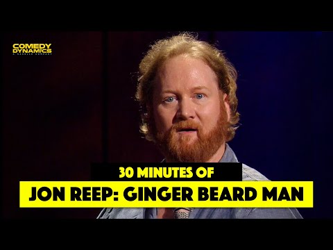 30 Minutes of Jon Reep: Ginger Beard Man