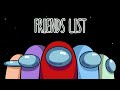 Among Us - Friends List Update ( Recreated )