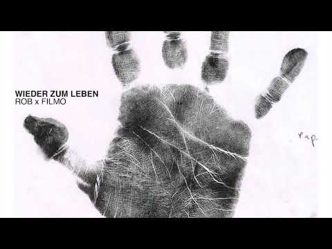Rob27 x Filmo - Wieder zum Leben (feat. Kaiza Karl, Rilo27 & Ali.Baba27)
