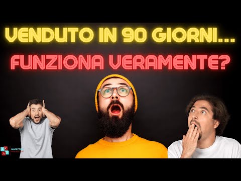 Come acquisire Online: Venduto in 90 giorni... funziona veramente? | Svelato il segreto