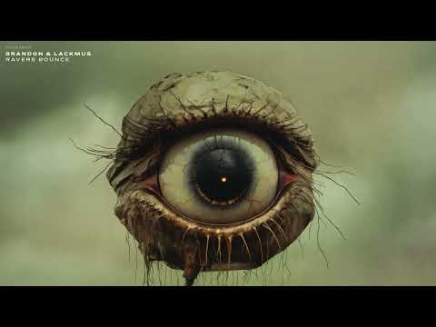 BRANDON & Lackmus - Ravers Bounce | Confession