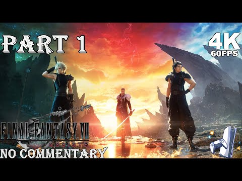 Final Fantasy VII Rebirth gameplay walkthrough part 1 4k 60fps ps5 - no commentary