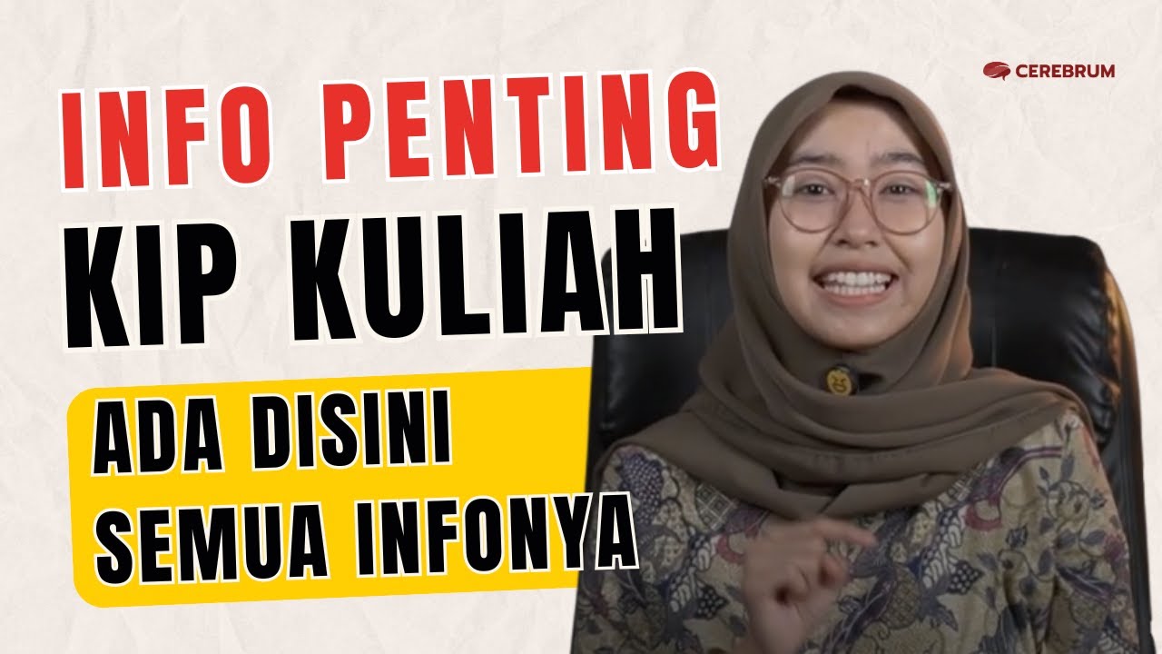 KIP College 2025 – Complete Guide to Requirements, Registration, and Assistance of Up to IDR 1.4 ...