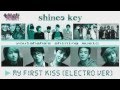 SHINee Key - My First Kiss (ELECTRO ver.) REMIX ...