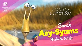 Download lagu Animasi Keren Surah Asy-Syams | Nada Hijaz | Metode WAFA mp3 Download lagu Animasi Keren Surah Asy-Syams | Nada Hijaz | Metode WAFA mp3