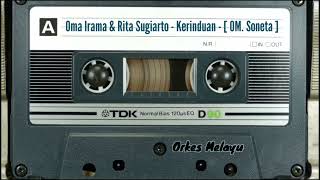 Download lagu Oma Irama & Rita Sugiarto - Kerinduan - [ OM. Soneta ] mp3