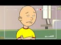 Daddy Cam Caillou Got Sent Home From School 2016 Video