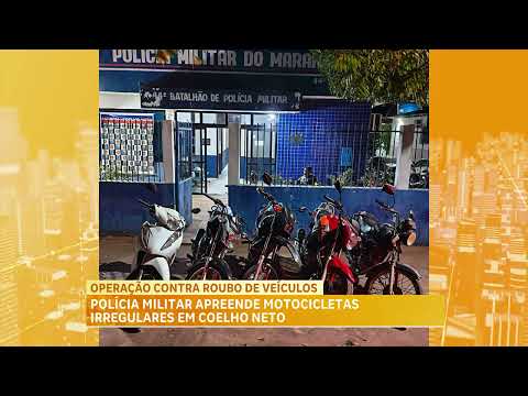 Polícia Militar recupera 256 motocicletas roubadas ou adulteradas em Coelho Neto