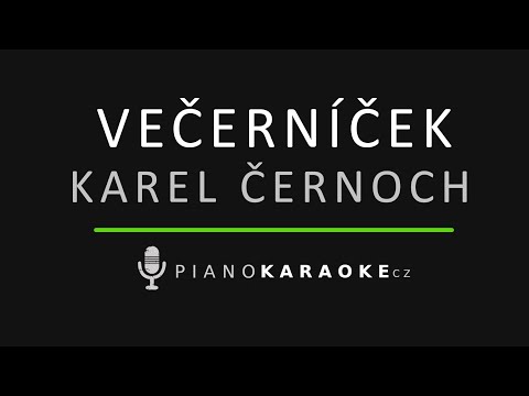 Karel Černoch - Večerníček | Piano Karaoke Instrumental
