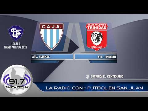 LIGA SANJUANINA DE FUTBOL – APERTURA 2026: ATL. ALIANZA VS. ATL. TRINIDAD